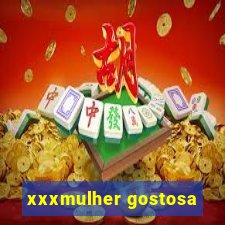 xxxmulher gostosa